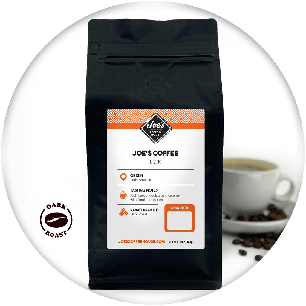 Joe's Coffee House, Joe's Coffee Dark Roast