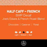 Half Caff Coffee - French Roast