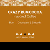 Crazy Rum Cocoa Flavored Coffee